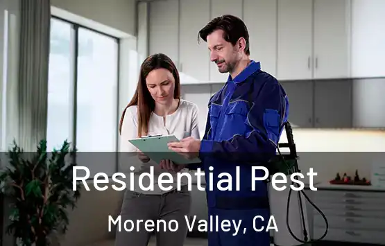  Residential Pest Moreno Valley, CA